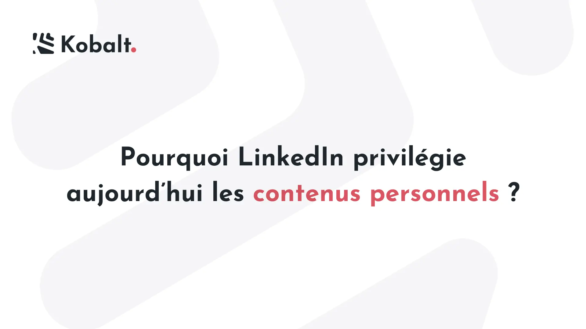 Linkedin contenus personnels