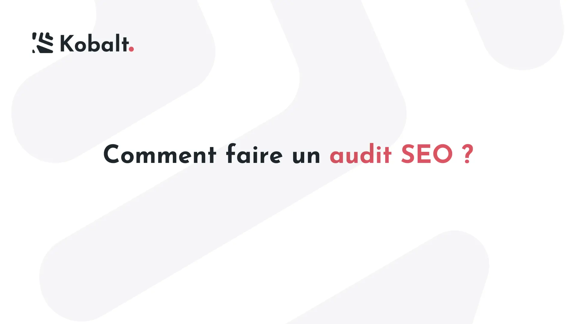 comment faire un audit seo
