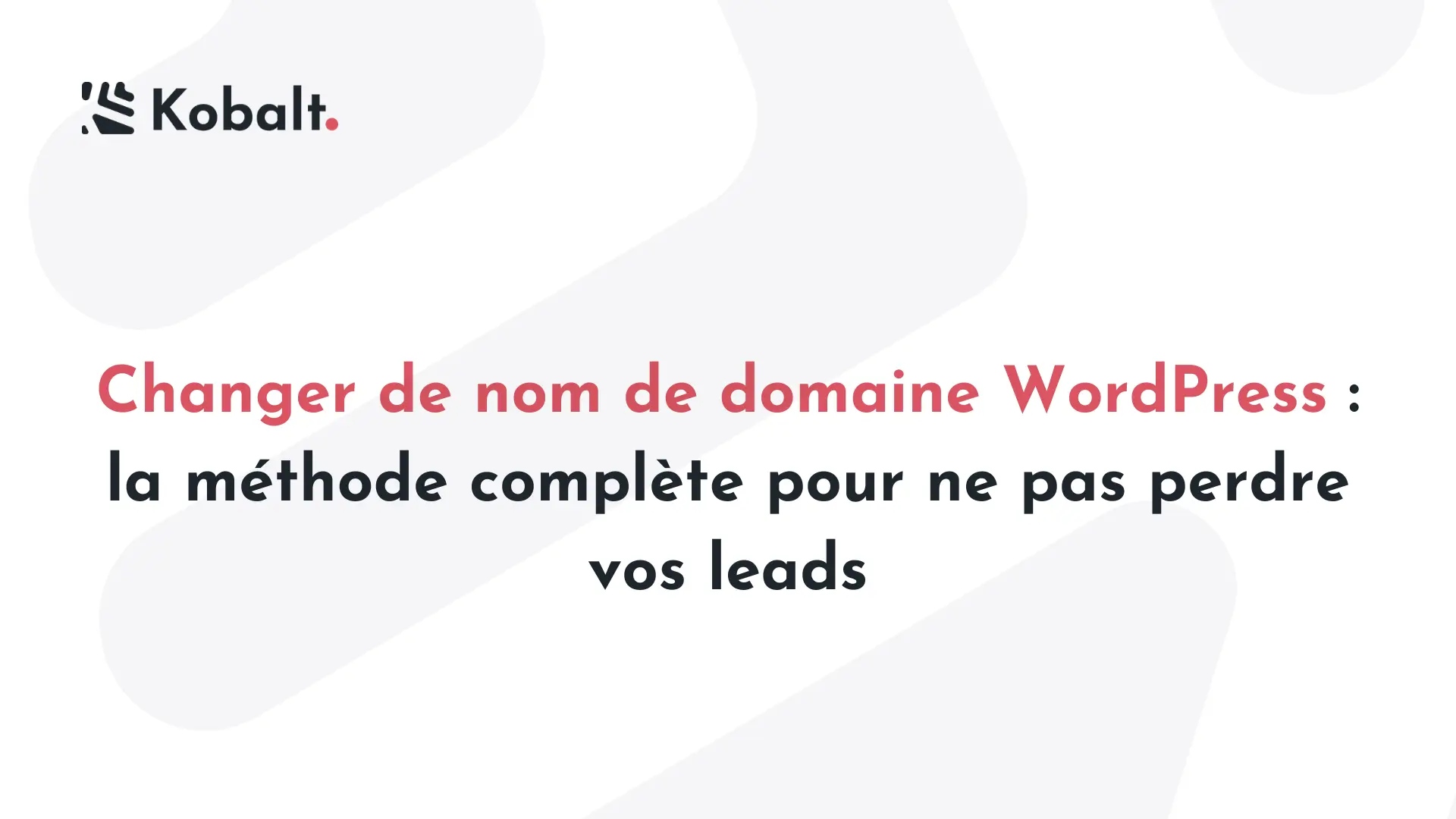 Changer de nom de domaine WordPress